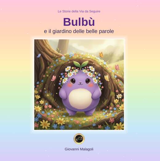 Bulbù e il giardino delle belle parole